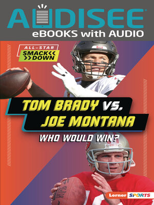 cover image of Tom Brady vs. Joe Montana